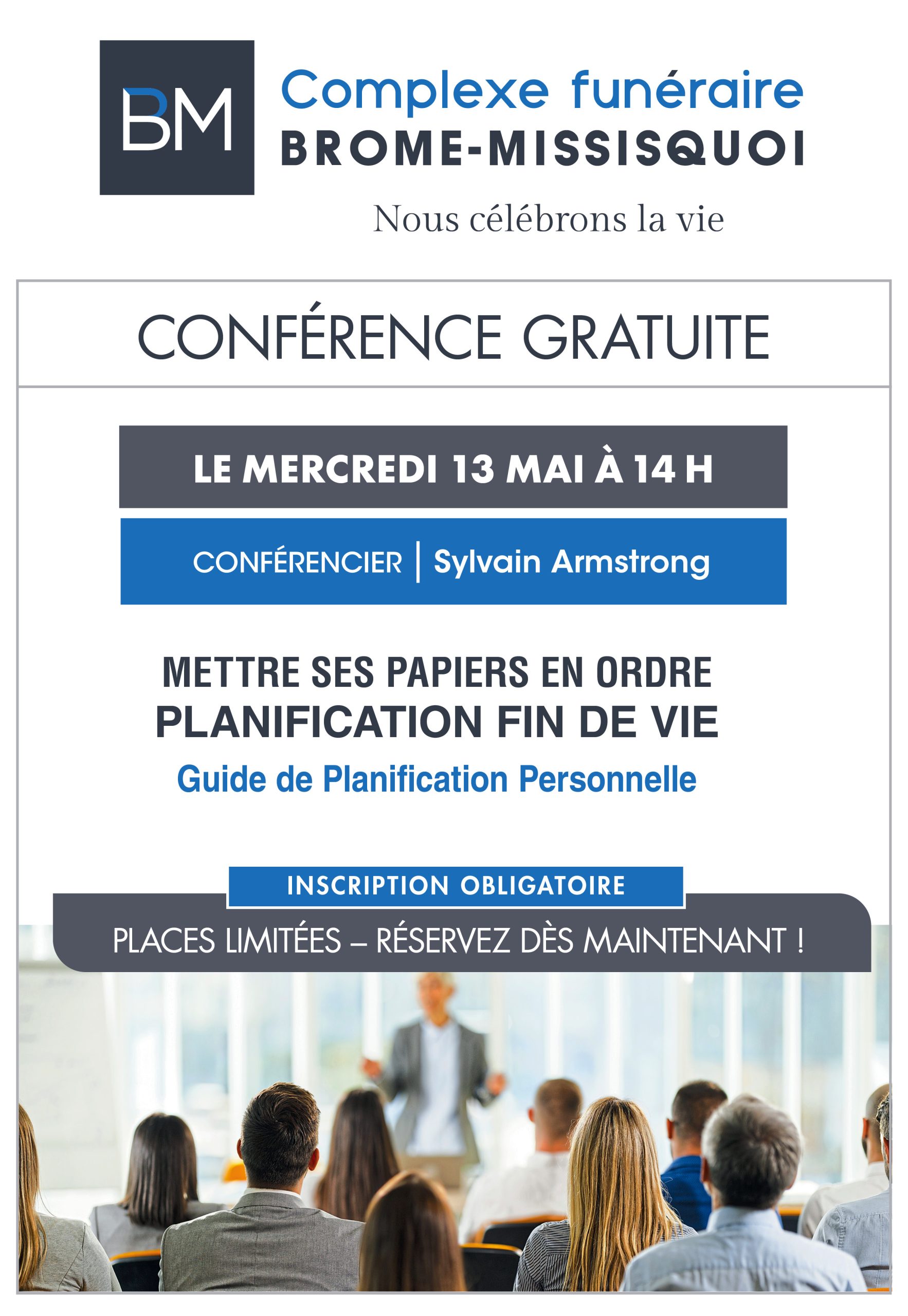 Conférence gratuite Complexe Funéraire Brome-Missisquoi - Complexe ...